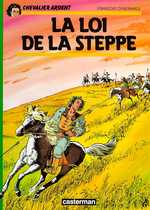 BD Chevalier Ardent - La Loi de la Steppe