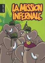 BD La Mission infernale - La mission infernale