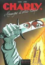 BD Charly - Messages d'Outre Temps