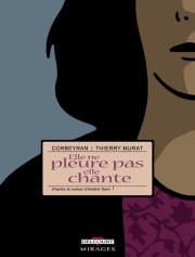 BD Elle ne pleure pas, elle chante