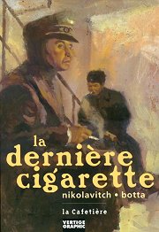 Acc�der � la BD La Derni�re cigarette
