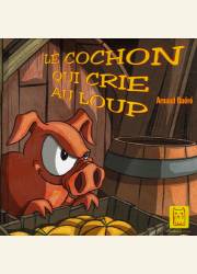 BD Le Cochon qui crie au loup