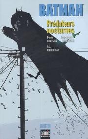BD Batman - Pr�dateurs nocturnes