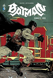 Acc�der � la BD Batman - Ann�e 100