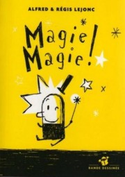 Acc�der � la BD Magie magie !