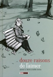 BD Douze raisons de l'aimer - Douze raisons de l'aimer
