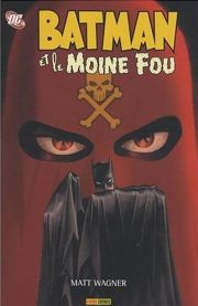 Acc�der � la BD Batman et le Moine Fou
