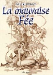 Acc�der � la BD La Mauvaise F�e