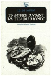 Acc�der � la BD 15 jours avant la fin du monde