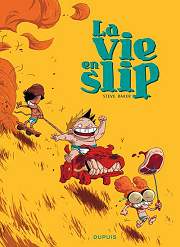 BD La Vie en slip