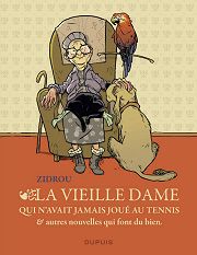 BD La Vieille Dame qui n'avait jamais jou� au tennis - La vieille dame qui n'avait jamais jou� au tennis