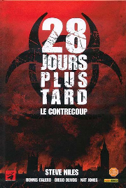 BD 28 jours plus tard le contrecoup