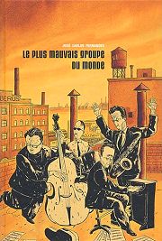 BD Le Plus mauvais groupe du monde