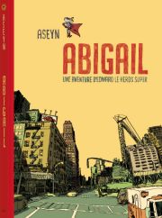 BD Abigail (Une aventure d'Edward, le H�ros Super)
