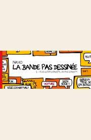 Acc�der � la BD La Bande pas dessin�e