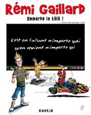 BD R�mi Gaillard emmerde la t�l�