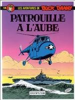 BD Buck Danny - Patrouille � l'aube