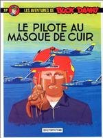 BD Buck Danny - Le pilote au masque de cuir