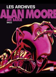 Acc�der � la BD Les archives d'Alan Moore, Skizz