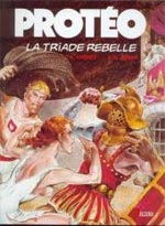 BD Prot�o - La triade rebelle