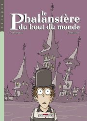 BD Le Phalanst�re du bout du monde