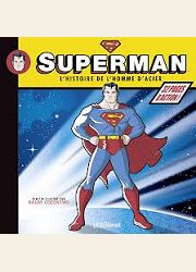 BD Superman - L'Histoire de l'Homme d'Acier
