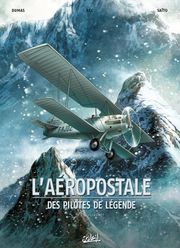 Acc�der � la BD L'a�ropostale - des pilotes de l�gende