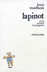 BD Lapinot et les Carottes de Patagonie