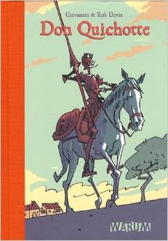 Accéder à la BD Don Quichotte (Rob Davis)