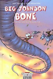 Acc�der � la BD Bone - Big Johnson Bone contre les rats-garous