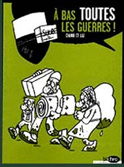 Acc�der � la BD A bas toutes les guerres !