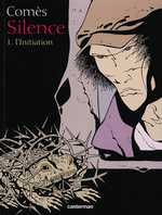 BD Silence - L'Initiation (en couleurs)
