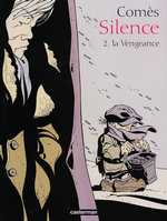 BD Silence - La Vengeance (en couleurs)