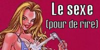 Acc�der au th�me BD Le sexe (pour de rire)