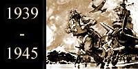 1939 - 1945 : La Seconde Guerre Mondiale