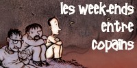 Acc�der au th�me BD Les week-ends entre copains