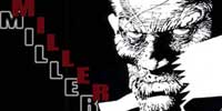 Les albums de Frank Miller, grand nom du comics.