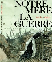 Couverture de Notre-Mère la Guerre