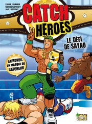 Cliquez pour voir la couverture de Catch Heroes