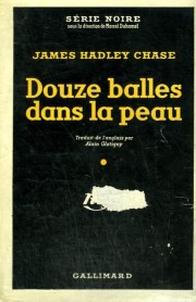 Douze balles dans la peau