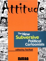 Couverture de Attitude: The New Subversive Political Cartoonists