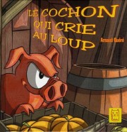 Accéder à la BD Le Cochon qui crie au loup