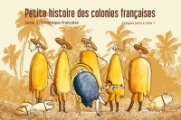 Couverture de la BD Petite histoire des colonies françaises