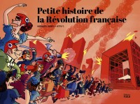 Couverture de la BD Petite histoire de la Révolution française
