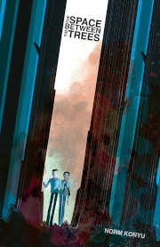 Accéder à la série BD The Space Between the Trees sur le site de Norm