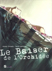 Accéder à la série BD Le Baiser de l'Orchidée
