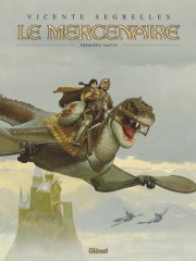 LE Mercenaire 1-4、6-8　計7冊 Le Mercenaire - BD, avis, informations, images, albums - BDTheque.com