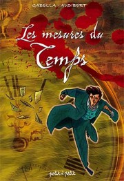Accéder à la série BD Les Mesures du temps