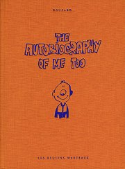 Accéder à la fiche de The autobiography of me too