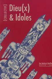 Dieu(x) et idoles